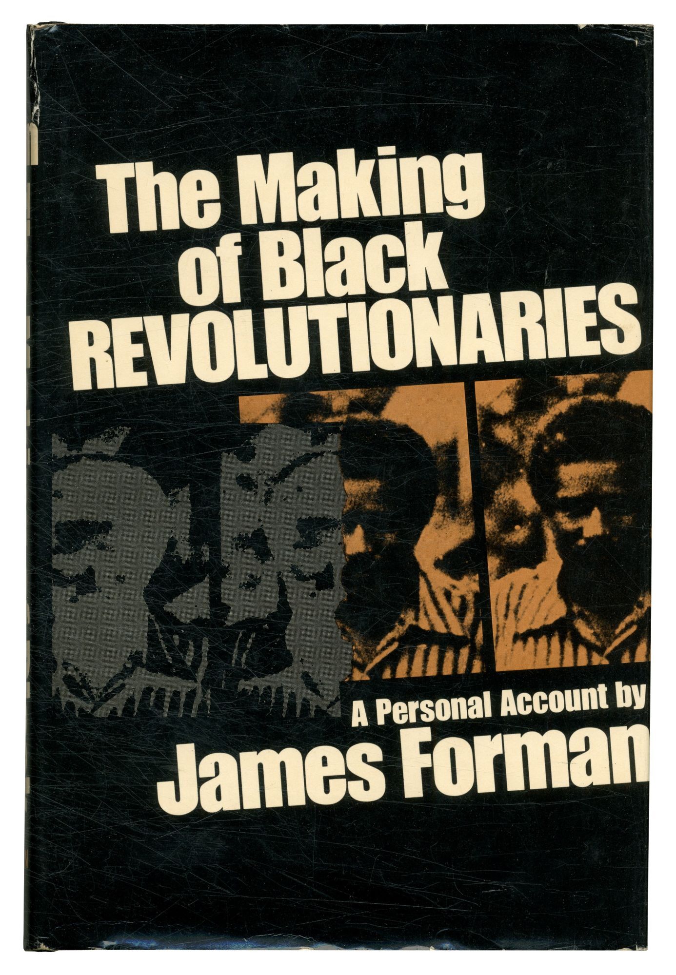 The Making of Black Revolutionaries: A Personal Account | James FORMAN