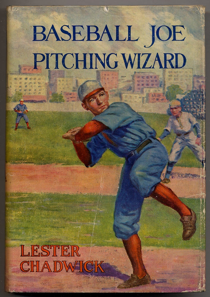 Item #56414 Baseball Joe Pitching Wizard. Lester CHADWICK.