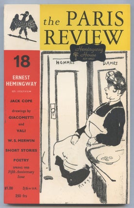 Item #564229 The Paris Review – Number 18. Spring, 1958. Ernest HEMINGWAY