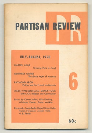 Item #564294 Partisan Review – Volume XVII, Number 6, July-August 1950. Conrad AIKEN, Marcel...