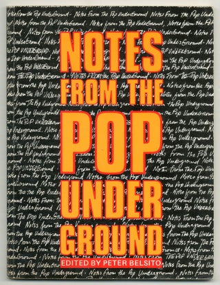 Item #564331 Notes From the Pop Under Ground. Peter BELSITO