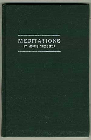 Item #56442 Meditations: Fifty-two Religious Essays. Morris STEGGERDA.