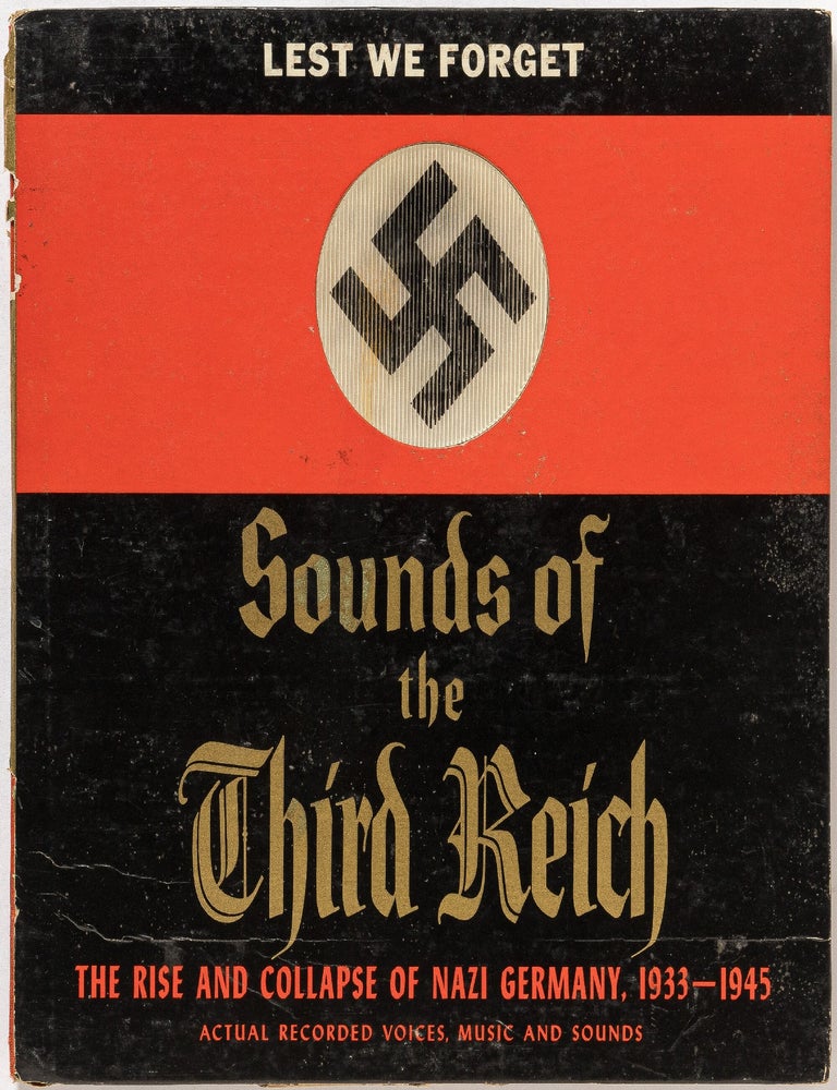 Vinyl Record]: Sounds of the Third Reich: The Rise and Collapse of Nazi Germany, 1933 &ndash; 1945,...
