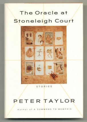 Item #564582 The Oracle at Stoneleigh Court: Stories. Peter TAYLOR