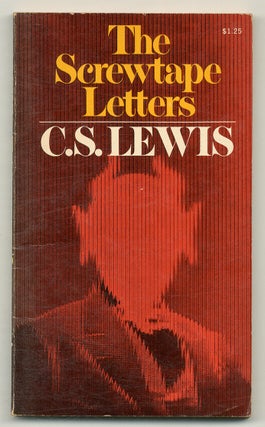 Item #564698 The Screwtape Letters & Screwtape Proposes a Toast. C. S. LEWIS