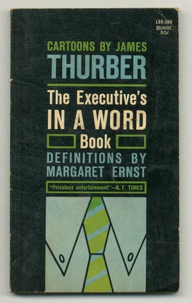Item #564946 The Executive's in a Word Book. James THURBER