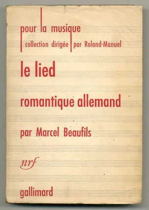 Item #564953 Le Lied Romantique Allemand. Marcel BEAUFILS, Virgil Thomson