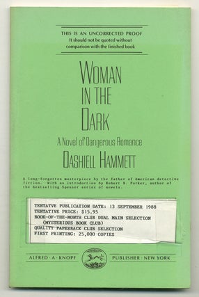 Item #565034 Woman in the Dark: A Novel of Dangerous Romance. Dashiell HAMMETT