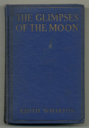 Item #565126 The Glimpses of the Moon. Edith WHARTON