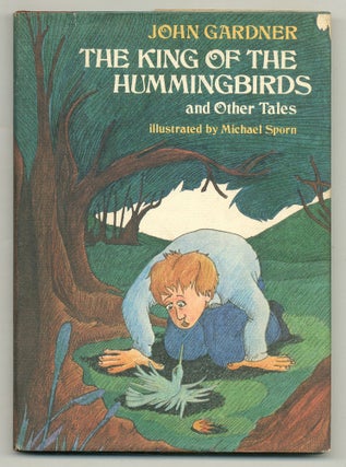 Item #565192 The King of the Hummingbirds and Other Tales. John GARDNER