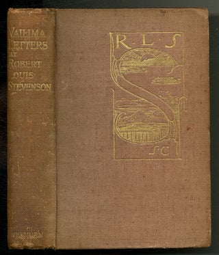 Item #565308 Vailima Letters: Being Correspondence Addressed by Robert Louis Stevenson to Sidney...