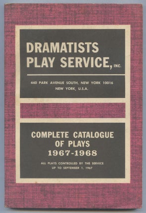 Item #565359 Dramatists Play Service Complete Catalogue of Plays 1967-1968