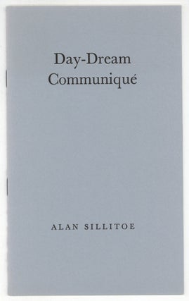 Item #565441 Day-Dream Communique. Alan SILLITOE