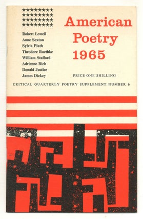 Item #565471 American Poetry 1965: Critical Quarterly Poetry Supplement Number 6. Robert LOWELL,...