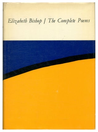 Item #565524 The Complete Poems. Elizabeth BISHOP