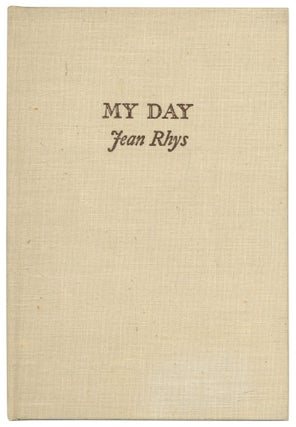 My Day: 3 Pieces. Jean RHYS.