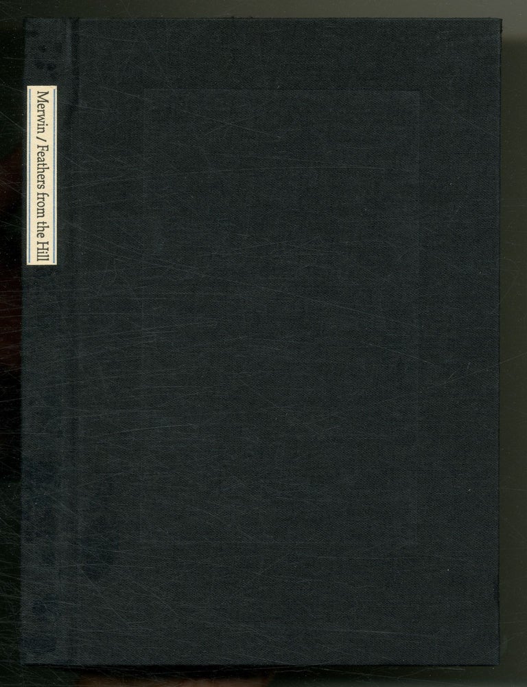 Item #565732 Feathers from the Hill. W. S MERWIN.