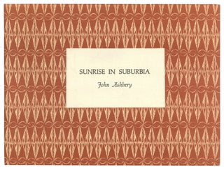 Item #565859 Sunrise in Suburbia. John ASHBERY