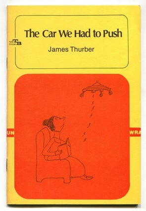 Item #565924 The Car We Had to Push. James THURBER