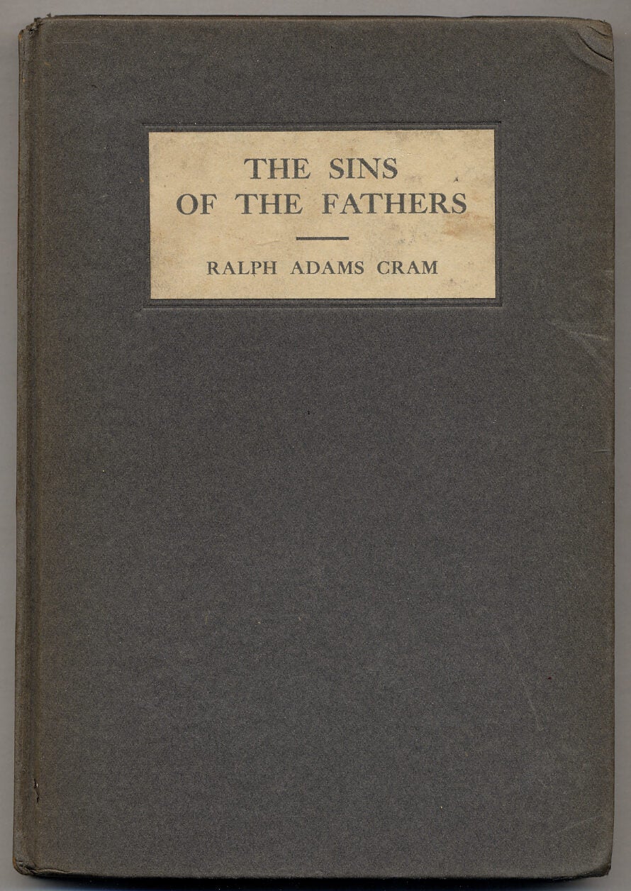 The Sins of the Fathers | Ralph Adams CRAM