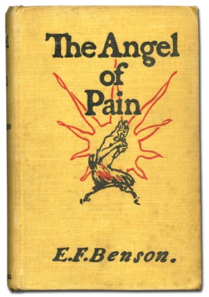 Item #56671 The Angel of Pain. E. F. BENSON