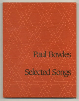 Item #566743 Selected Songs. Paul BOWLES