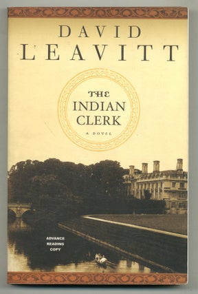 The Indian Clerk. David LEAVITT.