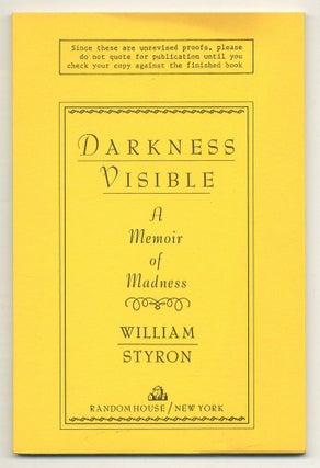 Item #567011 Darkness Visible: A Memoir of Madness. William STYRON