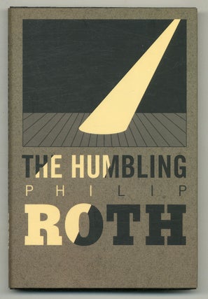Item #567045 The Humbling. Philip ROTH