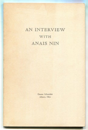 Item #567113 An Interview with Anais Nin. Anaïs NIN
