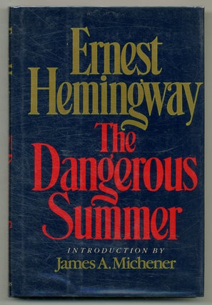 Item #567169 The Dangerous Summer. Ernest HEMINGWAY
