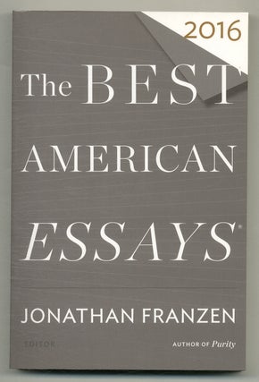 Item #567222 The Best American Essays 2016. Jonathan FRANZEN, edited and