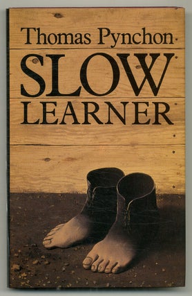 Item #567287 Slow Learner: Early Stories. Thomas PYNCHON