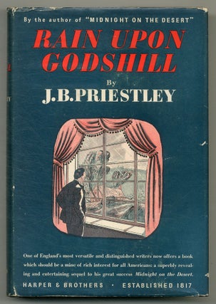 Item #567363 Rain Upon Godshill: A Further Chapter of Autobiography. J. B. PRIESTLEY
