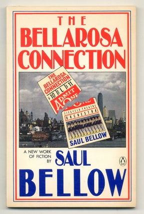Item #567613 The Bellarosa Connection. Saul BELLOW