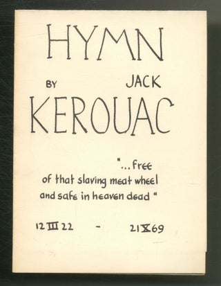 Item #567640 Hymn. Jack KEROUAC