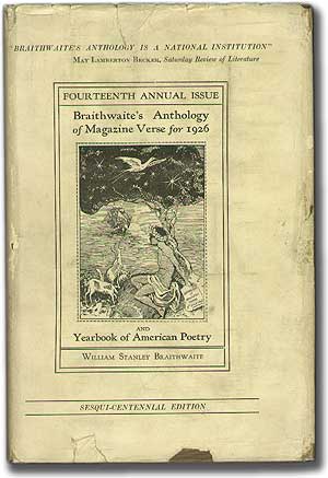 Item #56765 Anthology of Magazine Verse for 1926 and Yearbook of American Poetry (Sesqui-Centennial Edition). William Stanley BRAITHWAITE.