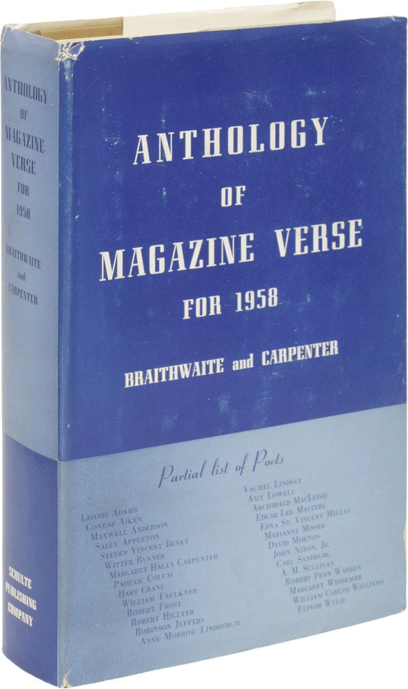 Item #56768 Anthology of Magazine Verse for 1958 and Anthology of Poems from the Seventeen Previously Published Braithwaite Anthologies. William Stanley BRAITHWAITE, Margaret Haley Carpenter.