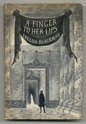 Item #567708 A Finger to Her Lips. Evelyn BERCKMAN, Edward Gorey