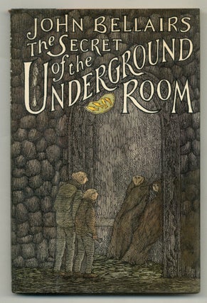 Item #567752 The Secret of the Underground Room. John BELLAIRS, Edward Gorey
