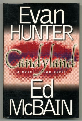 Item #567878 Candyland. Evan HUNTER, Ed McBain