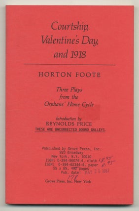 Item #568182 Courtship, Valentine's Day, 1918: Three Plays from the Orphans' Home Cycle. Horton...