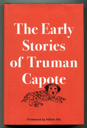 Item #568266 The Early Stories of Truman Capote. Truman CAPOTE