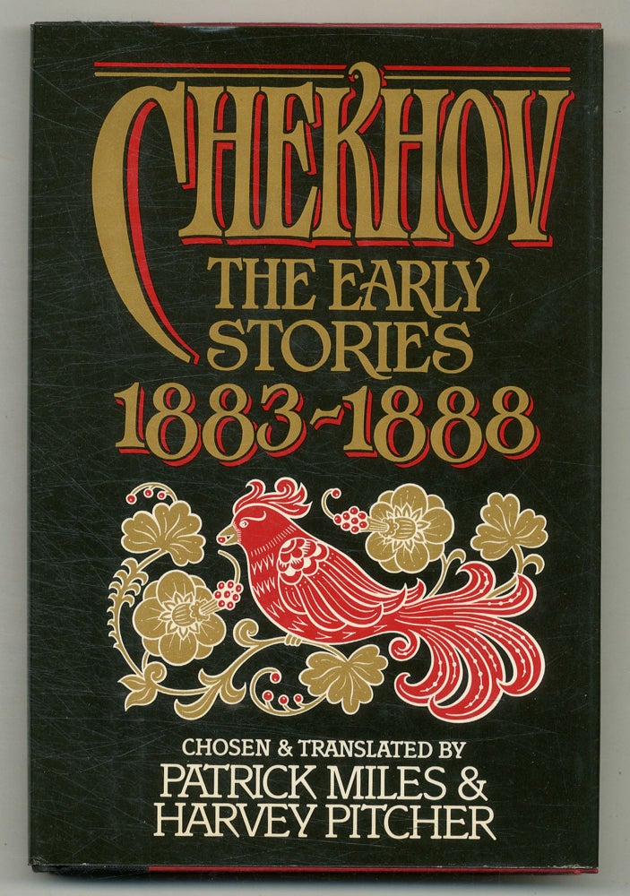 Item #568296 Chekhov: The Early Stories, 1883-1888. CHEKHOV, Patrick Miles.
