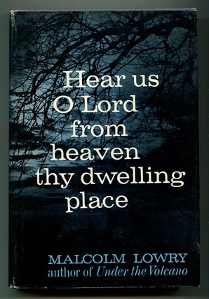 Item #568359 Hear Us O Lord From Heaven Thy Dwelling Place. Malcolm LOWRY