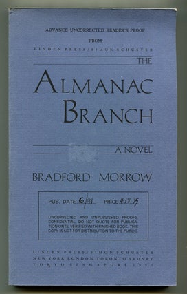 Item #568400 The Almanac Branch. Bradford MORROW