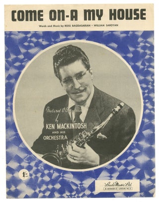 Item #568614 [Sheet music]: Come On-A My House: Featured & Broadcast by Ken Mackintosh and his...