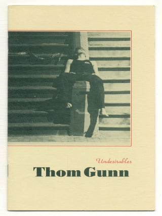 Undesirables. Thom GUNN.