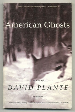 Item #568665 American Ghosts: A Memoir. David PLANTE