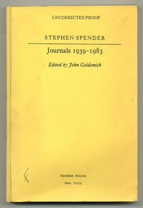 Item #568809 Stephen Spender: Journals 1939-1983. Stephen SPENDER